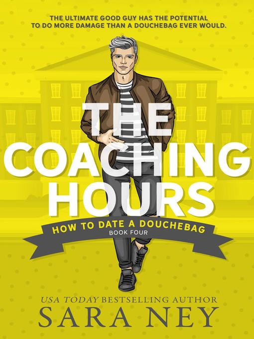 Title details for The Coaching Hours by Sara Ney - Available